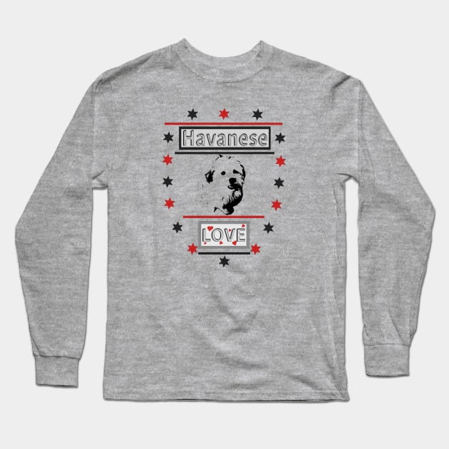 havanese love, dog, puppy, havanese, bolonka, giftidea Long Sleeve T-Shirt by rh_naturestyles